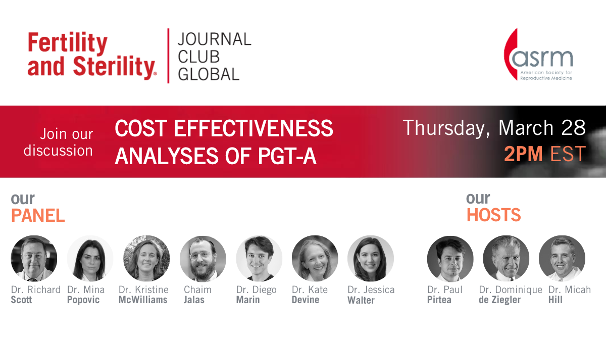 Journal Club Global: Cost effectiveness analyses of PGT-A